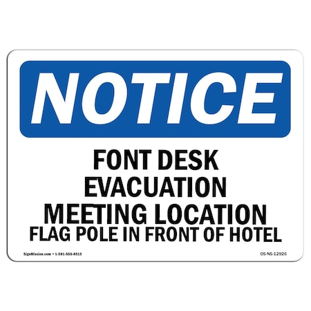 Signmission OSHA Notice, 3.5" Height, Front Desk Evacuation Meeting Location Flag Sign, 5" X 3.5", Landscape OS-NS-D-35-L-12926